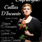RASSEGNE – “Callas d’incanto”, al Rivellino in scena Debora Caprioglio