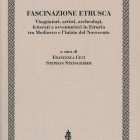 Libri – Fascinazione Etrusca, presentazione al Caffè Letterario di Colle Diana
