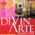 FESTIVAL – “Divinarte… un cuore che (com)batte”: oltre 50 artisti e degustazioni di vino nella suggestiva cornice del Forte dei Borgia di Nepi