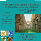 CONFERENZE – Farnese tra Arte e Storia, protagonista Galgano Guidotti